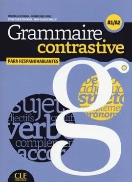 Grammaire Contrastive Pour Hispanophones - Livre + Cd Audio