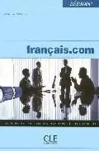 Français. com Debutant 2 Ème Éd - Livre - Cd Rom