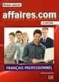 Affaires. com. Livre de L'élève + Dvd Rom. Niveau Avancé