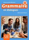 GRAMMAIRE EN  DIALOGUES  GRAND DEB 2º