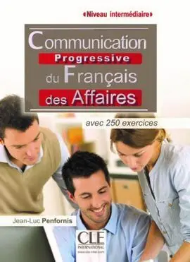 Communication Progressive Du Français. Intermédiaire. B1