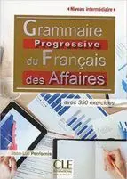 Grammaire Progressive Du Francais Des Affaires Niveau Intermediaire