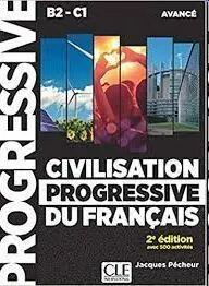 Civilisation B2/C1-L-2Ed Progressive