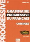 GRAMMAIRE PROGRESSIVE DU FRANÇAIS. DEBUTANT. CORRIGÉS