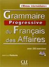 GRAMMAIRE PROGRESSIVE DU FRANÇAIS DES AFFAIRES