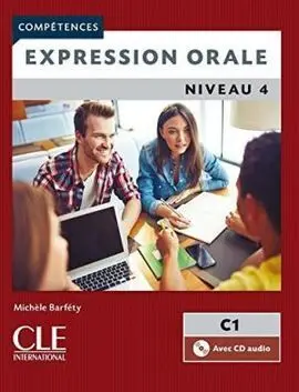 Expression Orale Niveau 4 C1 (1Cd Audio)