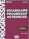 VOCABULAIRE PROGRESSIF DU FRANÇAIS 2º EDITION - LIVRE + CD AUDIO NIVEAU AVANCE B
