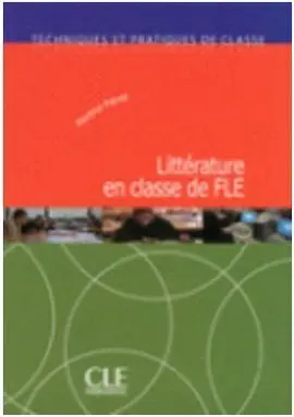 Littérature en Classe de Fle + Cd Audio - Livre