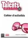Talents, Cahier D'activites A1