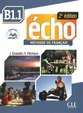Echo B1. 1 Livre de L'élève Ne