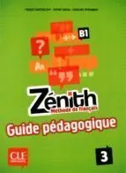 Zénith 3-Niveau B1-G Pé