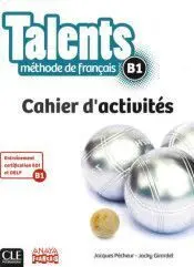 Talents Fle Niveau B1 Cahier D'exercices
