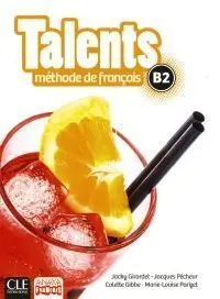 Talents Fle Niveau B2 Eleve + Dvd Rom