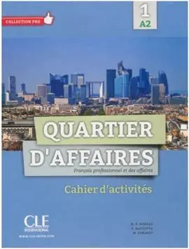 Quartier D'affaires 1-A2 - Cahier D'exercices
