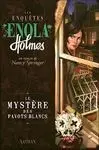 Les Enquetes D´enola Holmes. 3: le Mystère Des Pavots Blancs