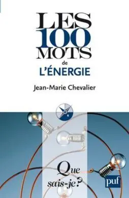 Les 100 Mots de L'énergie