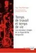 Temps de Travail Et Temps de Vie