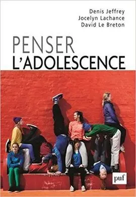 Penser L'adolescence : Approche Socio-Anthropologique