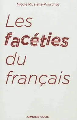 Les Facéties Du Français (2ª Ed. )