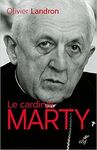 LE CARDINAL MARTY: 1904-1994: LA FORCE TRANQUILLE