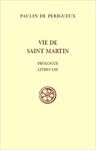 VIE DE SAINT MARTIN, PROLOGUE - LIVRES I-III