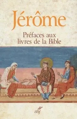 Préfaces Aux Livres de la Bible (Sc 592)