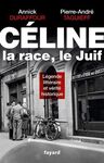 CÉLINE, LA RACE, LE JUIF