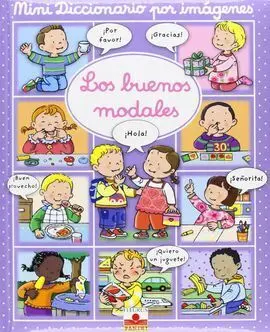 Buenos Modales. (Mini Diccionario por Imagenes)