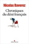 CHRONIQUES DU DÉNI FRANÇAIS