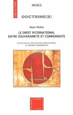 Le Droit International entre Souverainete Et Communaute