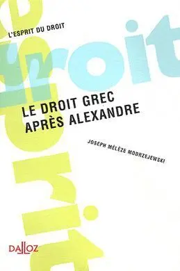 Le Droit Grec Apres Alexandre