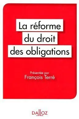 La Réforme Du Droit Des Obligations