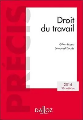 Droit Du Travail Edition 2016. 30ª Ed.