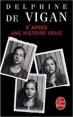D'apres Une Histoire Vraie
