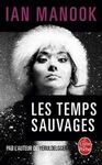 LES TEMPS SAUVAGES