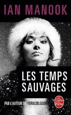 Les Temps Sauvages