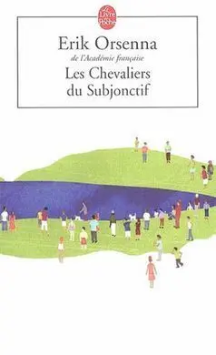 Les Chevaliers Du Subjonctif
