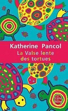 La Valse Lente Des Tortues (Frances)