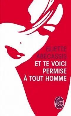 Et te Voici Permise a Tout Homme