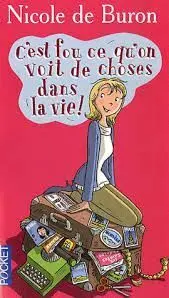 C'est Fou Ce Qu'on Voit de Choses Dans la Vie!