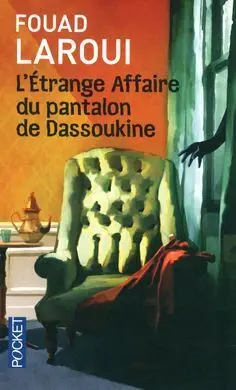 L'etrange Affaire Du Pantalon de Dassoukine