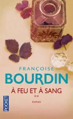 A Feu Et à Sang
