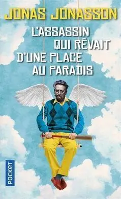 L'assassin Qui Revait Une Place Au Paradis