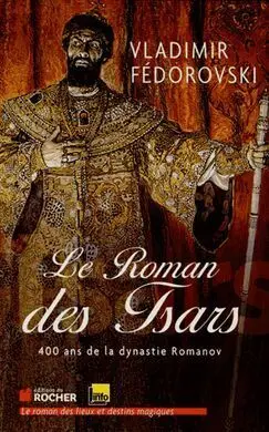 Le Roman Des Tsars