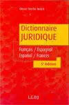 Dictionnarie Juridique Français-Espagnol Espagnol-Français / 5E Edition