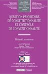 QUESTION PRIORITAIRE DE CONSTITUTIONNALITÉ ET CONTRÔLE DE CONVENTIONNALITÉ