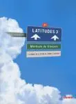 Latitudes 3, B-1. Livre de L'eleve + 2 Cd