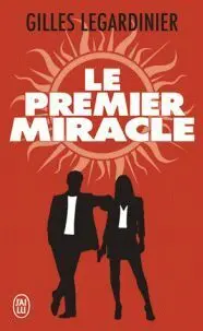Le Premier Miracle