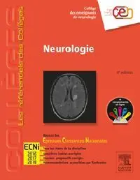 Neurologie: Réussir les Ecni. 4º Ed.