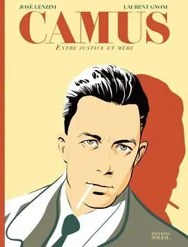 Albert Camus, entre Justice Et Mère